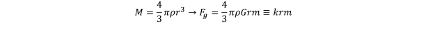 KutoolsEquPic:𝑀=4/3 𝜋𝜌𝑟^3→𝐹_𝑔=4/3 𝜋𝜌𝐺𝑟𝑚≡𝑘𝑟𝑚